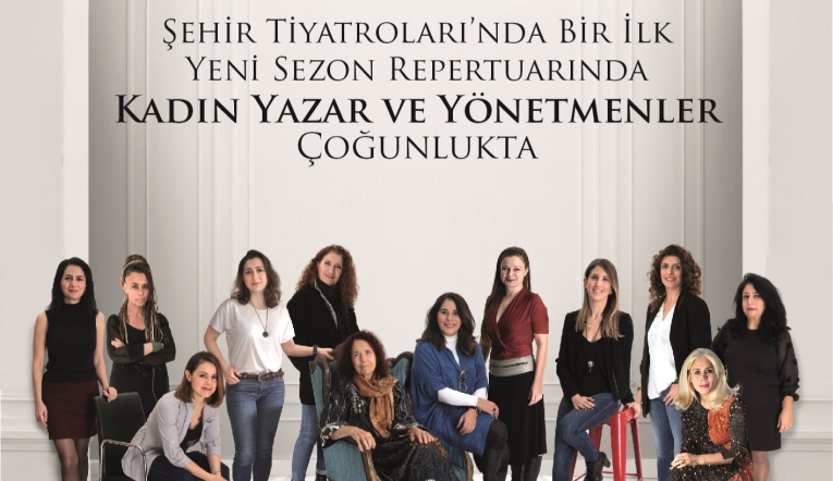 İBBŞT’te ‘kadın tiyatrocular’ dönemi!