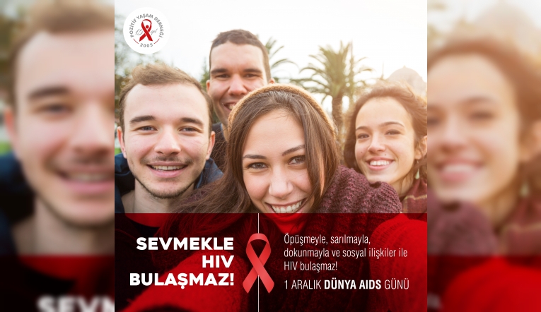 “HIV hepimizi ilgilendirir!”